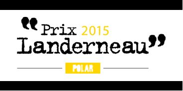 Slection 2015 du Prix Landerneau polar