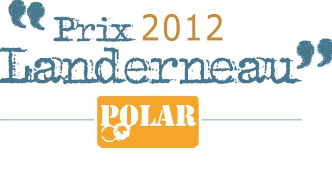 Slection 2012 du Prix Landerneau Polar