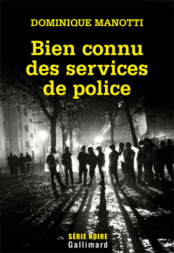 Trophe 813 du roman francophone 2010 (Couverture du laurat Bien connu des services de police)