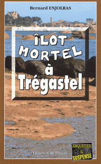 Prix littraire du Goland masqu 2011 (Couverture du laurat Îlot mortel  Trgastel)