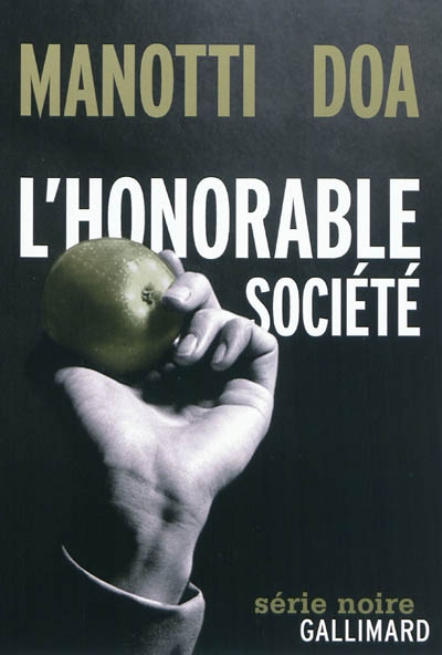 Grand prix de la littrature policire - roman franais 2011 (Couverture du laurat L'Honorable socit)