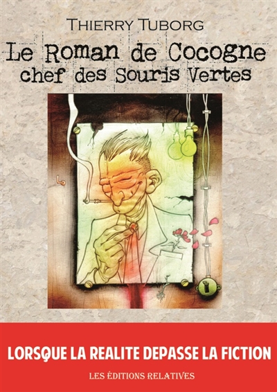 Le Roman de Cocogne, chef des Souris vertes, de Thierry Tuborg
