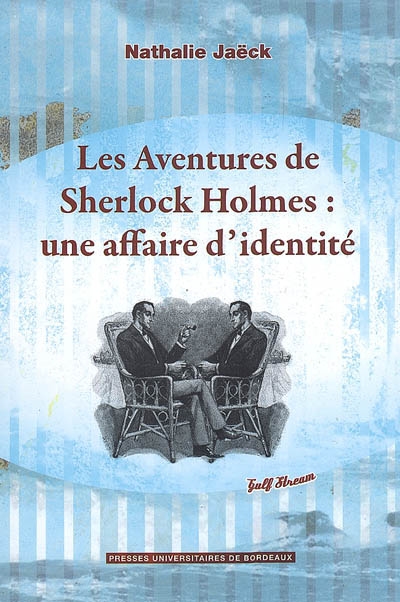 Les Aventures de Sherlock Holmes : une affaire d'identité