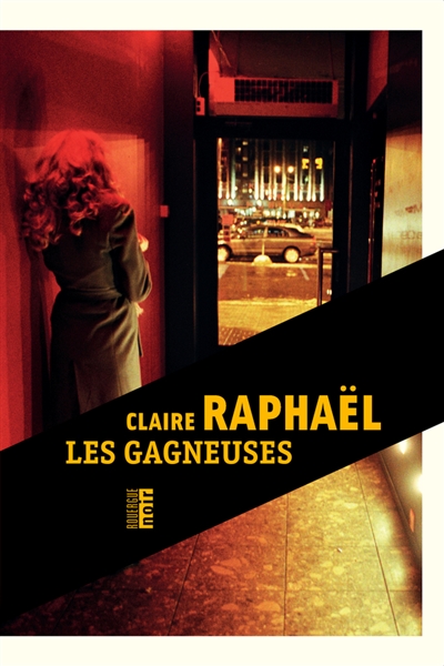 Les Gagneuses, de Claire Raphaël