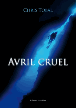Chris Tobal et son <em>Avril cruel</em>