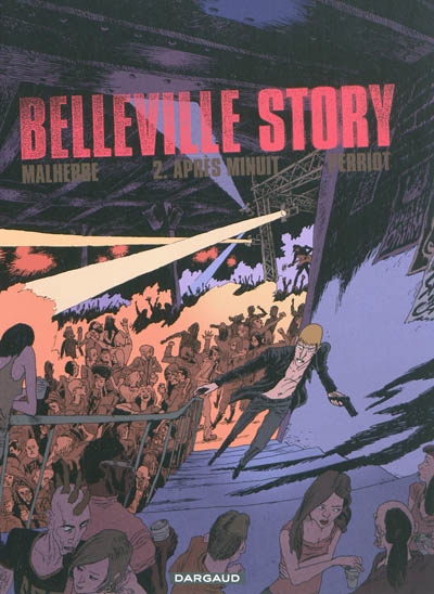 Belleville Story 2 - Après minuit