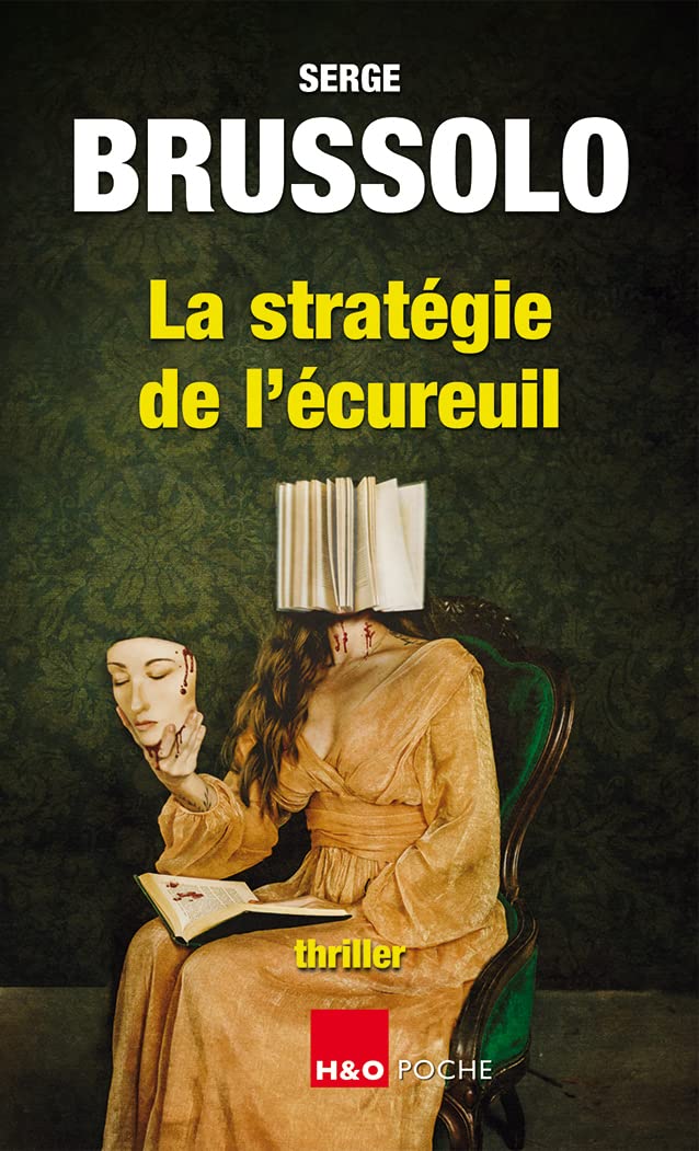 La Stratégie de l'écureuil, de Serge Brussolo