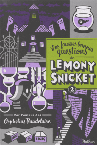 Les Fausses bonnes questions de Lemony Snicket., 2. Quand l'avez-vous vue pour la dernière fois ?
