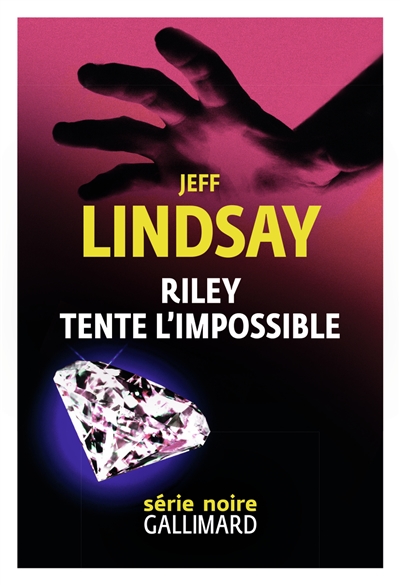 Riley tente l'impossible, de Jeff Lindsay