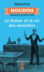 Couverture du Kaiser et le roi des menottes, de Vivianne Perret