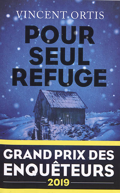Couverture de Pour seul refuge, de Vincent ortiz