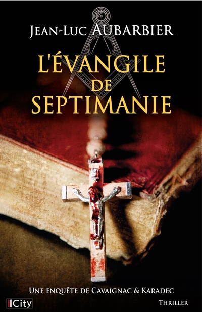 Couverture de L'Évangile de Septimanie, de Jean-Luc Aubarbier