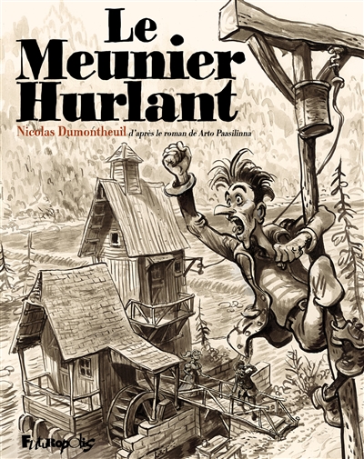 Couverture du Meunier hurlant, de Nicolas Dumontheuil