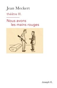 Couverture de Nous avons les mains rouges, de Jean Meckert