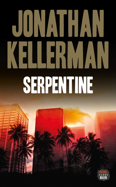 Couverture de Serpentine, de Jonathan Kellerman
