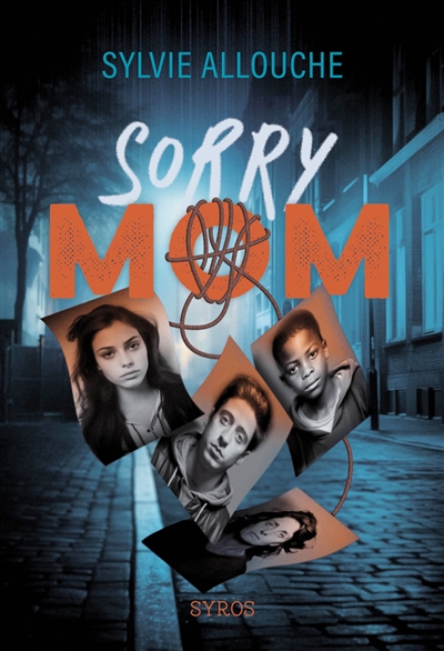 Couverture de Sorry Mom, de Sylvie Allouche