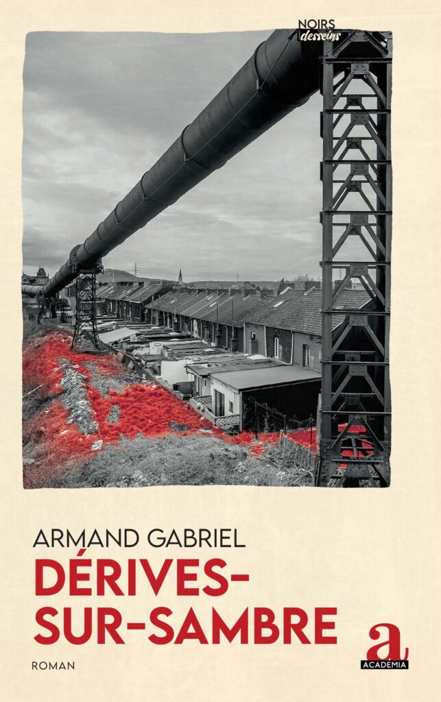 Couverture de Dérives-sur-Sambre, d'Armand Gabriel
