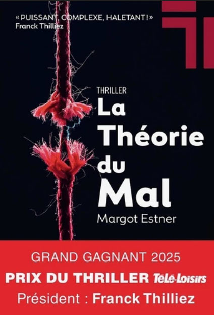 Couverture de La Théorie du Mal, de Margot Estner