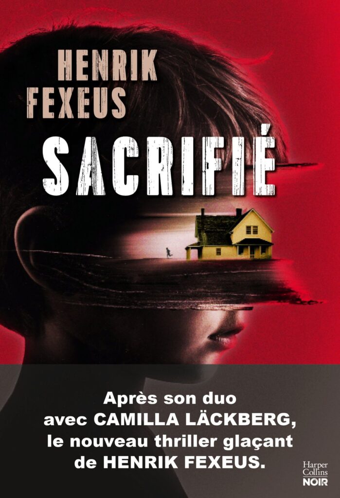 Couverture de Sacrifié, de Henrik Fexeus