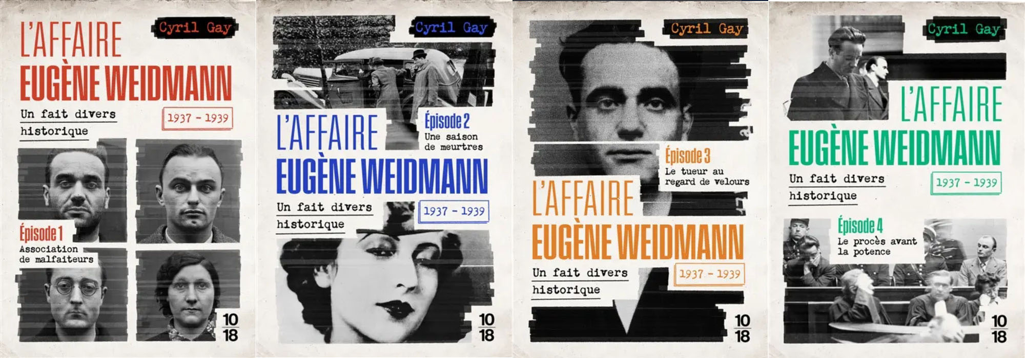Couvertures des 4 volumes de L'Affaire Weidmann, de Cyril Gay