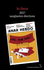 Couverture de 2027, sanglantes élections, de Jo Daxa