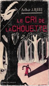 Couverture du Cri de la chouette, d'Arthur J. Rees