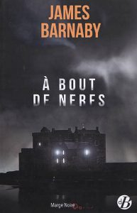 a-bout-de-nerfs-james-barnaby