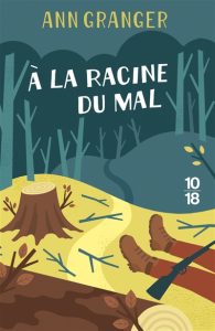 a-la-racine-du-mal-ann-granger