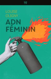 adn-feminin-louise-oligny