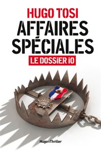 affaires-speciales-le-dossier-io-hugo-tosi