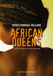 african-queens-patrice-montagu-williams