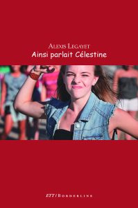 ainsi-parlait-celestine-alexis-legayet