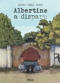 Couverture d'Albertine a disparu, de Bizzarri, Vignolle & Guerrier