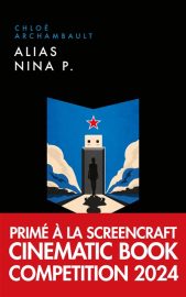 Couverture d'Alias Nina P., de Chloé Archambault