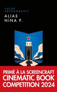 Couverture d'Alias Nina P., de Chloé Archambault