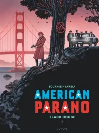 Couverture d'American Parano. 1, Black House, de Hervé Bourhis & Lucas Varela