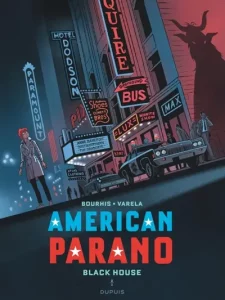 Couverture d'American Parano. 2, Black House, d'Hervé Bourhis & Lucas Varela