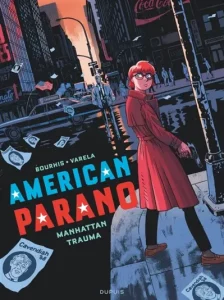 Couverture d'American Parano. 3, Manhattan Trauma, de Hervé Bourhis & Lucas Varela