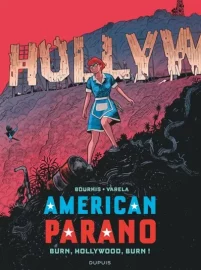 Couverture de Burn, Hollywood, burn!, de Hervé Bourhis & Lucas Varela
