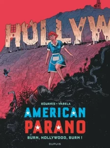 Couverture de Burn, Hollywood, burn!, de Hervé Bourhis & Lucas Varela