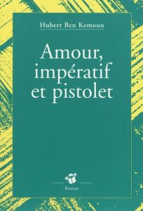 amour-imperatif-et-pistolet
