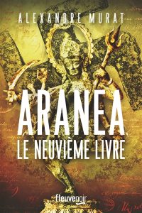 aranea-le-neuvieme-livre-alexandre-murat