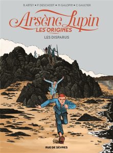 arsene-lupin-les-origines-1-les-disparus-bd