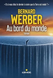 Couverture d'Au bord du monde, de Bernard Werber