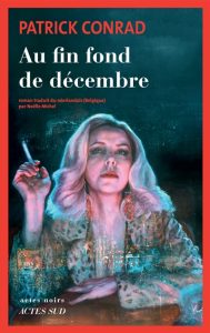 au-fin-fond-de-decembre-patrick-conrad