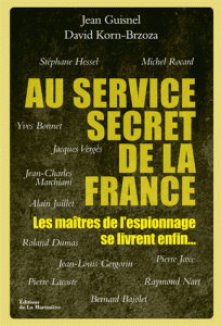 au-service-secret-de-la-france-les-maitres-de-l-espionnage-se-livrent-enfin-d