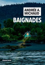Couverture de Baignades, d'Andrée A. Michaud