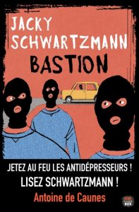 Couverture de Bastion, de Jacky Schwartzmann