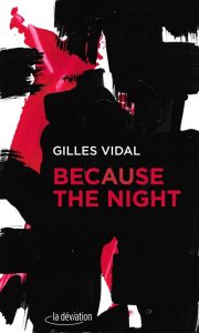 because-the-night-gilles-vidal