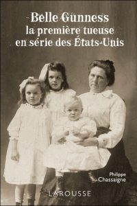 belle-gunness-la-premiere-tueuse-en-serie-des-etats-unis